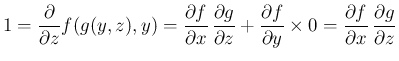 $\displaystyle
1 = \frac{\partial }{\partial z}f(g(y,z),y)
= \frac{\partial f}...
...tial y}\times 0
= \frac{\partial f}{\partial x}\,\frac{\partial g}{\partial z}$