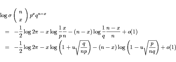 \begin{eqnarray*}\lefteqn{\log\sigma\left(\begin{array}{c} n \\ x \end{array}\ri...
...p}}\right)
-(n-x)\log \left(1-u\sqrt{\frac{p}{nq}}\right)+o(1)
\end{eqnarray*}