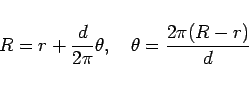 \begin{displaymath}
R=r+\frac{d}{2\pi}\theta, \hspace{1zw}
\theta = \frac{2\pi(R-r)}{d}
\end{displaymath}