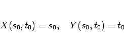 \begin{displaymath}
X(s_0,t_0)=s_0,\hspace{1zw}Y(s_0,t_0)=t_0
\end{displaymath}