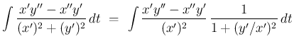 $\displaystyle \int\frac{x'y''-x''y'}{(x')^2+(y')^2} dt
 =\
\int\frac{x'y''-x''y'}{(x')^2} \frac{1}{1+(y'/x')^2} dt$