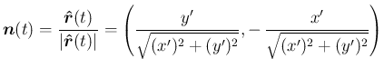$\displaystyle
\mbox{\boldmath$n$}(t) = \frac{\mbox{\boldmath$\hat{r}$}(t)}{\ve...
...eft(\frac{y'}{\sqrt{(x')^2+(y')^2}},
-\,\frac{x'}{\sqrt{(x')^2+(y')^2}}\right)$