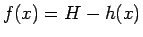 $f(x)=H-h(x)$