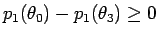$p_1(\theta_0)-p_1(\theta_3)\geq 0$