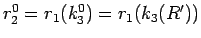 $r_2^0=r_1(k_3^0) = r_1(k_3(R'))$