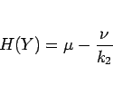 \begin{displaymath}
H(Y) = \mu-\frac{\nu}{k_2}\end{displaymath}