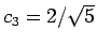 $c_3=2/\sqrt{5}$