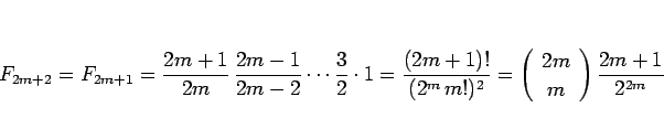 \begin{displaymath}
F_{2m+2}=F_{2m+1}
=\frac{2m+1}{2m}\,\frac{2m-1}{2m-2}\cdot...
...(\begin{array}{c} 2m \\ m \end{array}\right)\frac{2m+1}{2^{2m}}\end{displaymath}