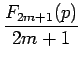 $\displaystyle \frac{F_{2m+1}(p)}{2m+1}$