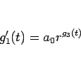 \begin{displaymath}
g_1'(t)=a_0r^{g_3(t)}
\end{displaymath}
