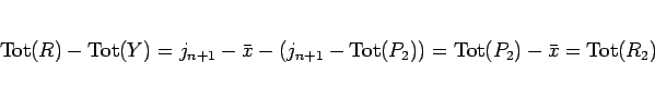 \begin{displaymath}
\mathrm{Tot}(R) - \mathrm{Tot}(Y)
= j_{n+1} - \bar{x} - (...
...ot}(P_2))
= \mathrm{Tot}(P_2) - \bar{x}
= \mathrm{Tot}(R_2)
\end{displaymath}