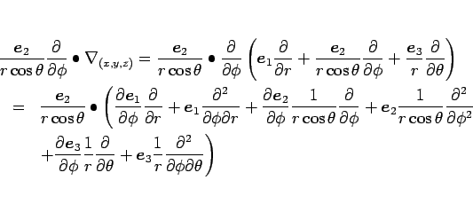\begin{eqnarray*}\lefteqn{\frac{\mbox{\boldmath$e$}_2}{r\cos\theta}\frac{\partia...
...\frac{1}{r}\frac{\partial^2}{\partial \phi\partial \theta}\right)\end{eqnarray*}