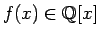 $f(x)\in\mathbb{Q}[x]$