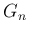 $G_n$