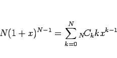 \begin{displaymath}
N(1+x)^{N-1}=\sum_{k=0}^N{}_{N}\!C_{k}kx^{k-1}
\end{displaymath}