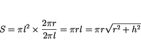 \begin{displaymath}
S=\pi l^2\times\frac{2\pi r}{2\pi l}=\pi rl=\pi r\sqrt{r^2+h^2}
\end{displaymath}