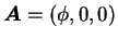 $\mbox{\boldmath$A$}=(\phi,0,0)$
