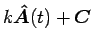 $\displaystyle k\mbox{\boldmath$\hat{A}$}(t)+\mbox{\boldmath$C$}$