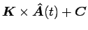 $\displaystyle \mbox{\boldmath$K$}\times\mbox{\boldmath$\hat{A}$}(t)+\mbox{\boldmath$C$}$