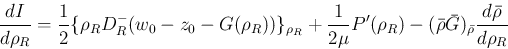 \begin{displaymath}
\frac{dI}{d\rho_R}
=
\frac{1}{2}\{\rho_R D_R^{-}(w_0-z_0-G(\...
...)-(\bar{\rho}\bar{G})_{\bar{\rho}}
\frac{d\bar{\rho}}{d\rho_R}
\end{displaymath}