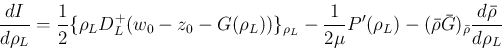 \begin{displaymath}
\frac{dI}{d\rho_L}
=
\frac{1}{2}\{\rho_L D_L^{+}(w_0-z_0-G(\...
...)-(\bar{\rho}\bar{G})_{\bar{\rho}}
\frac{d\bar{\rho}}{d\rho_L}
\end{displaymath}