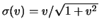 $\sigma(v)=v/\sqrt{1+v^2}$