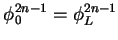 $\phi_0^{2n-1}=\phi_L^{2n-1}$