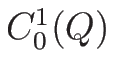 $C^1_0(Q)$