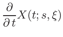 $\displaystyle \frac{\partial}{\partial\, t}X(t;s,\xi)$